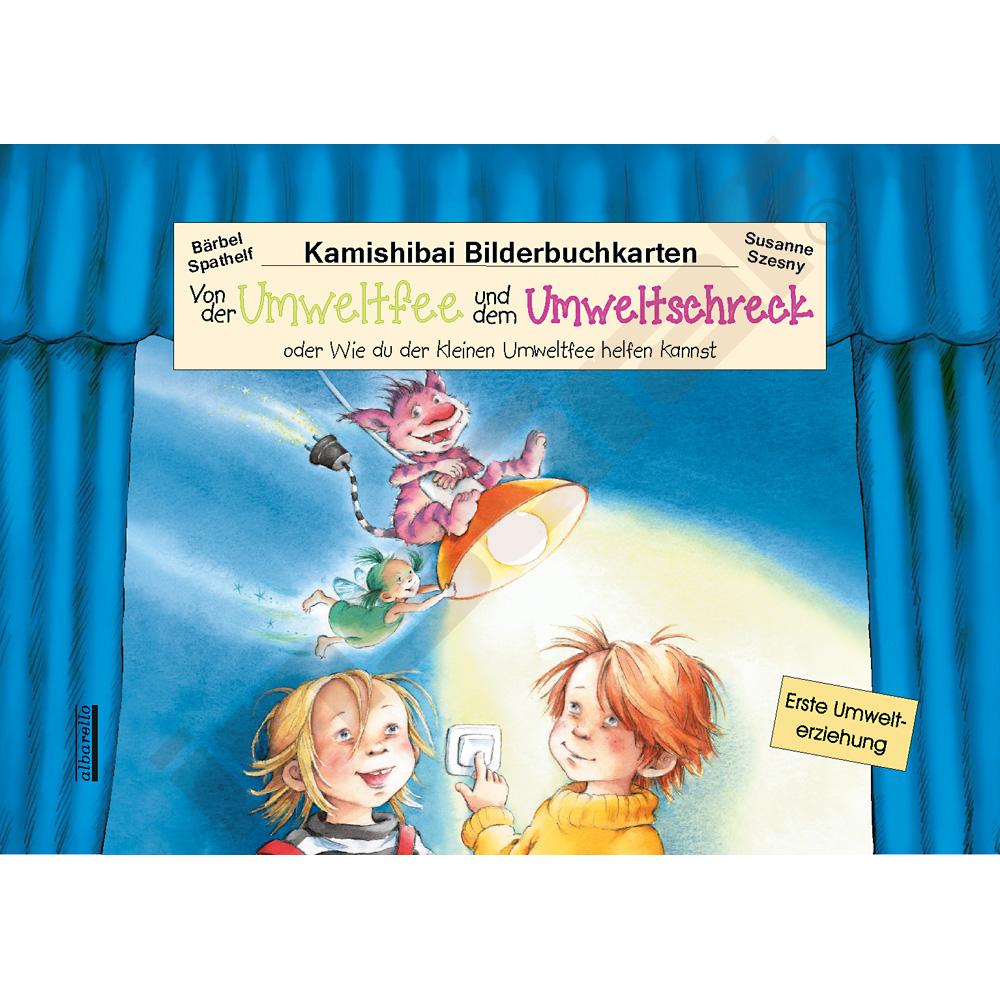 
Kamishibai-Bildkarten: Von der Umweltfee und dem Umweltschreck
