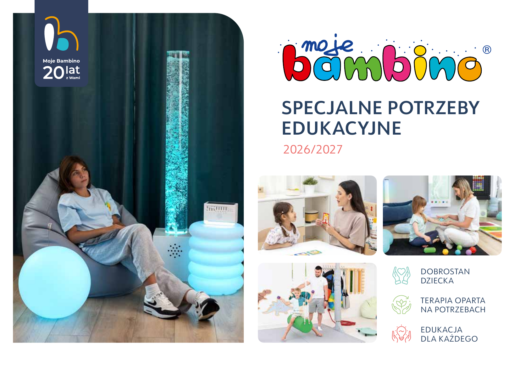 SPECJALNE POTRZEBY EDUKACYJNE 2026/2027 DOBROSTAN DZIECKA TERAPIA OPARTA NA POTRZEBACH EDUKACJA DLA KAŻDEGO