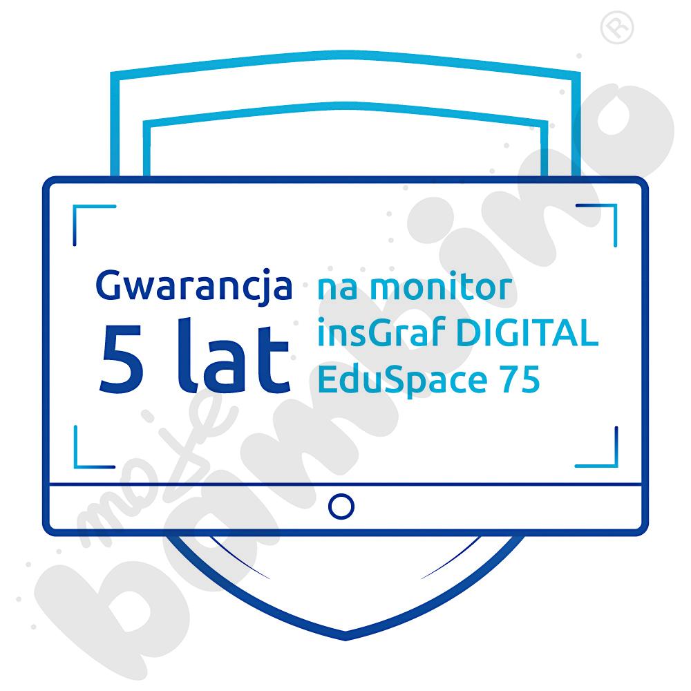 Gwarancja 5 lat na monitor insGraf Digital EduSpace 75