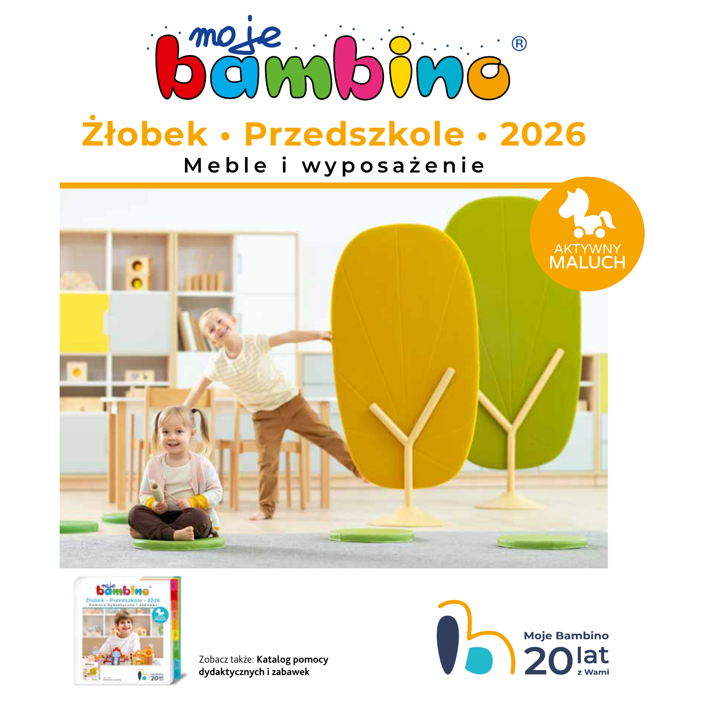 Żłobek • Przedszkole • 2026 Meble i wyposażenie Zobacz także: Katalog pomocy dydaktycznych i zabawek